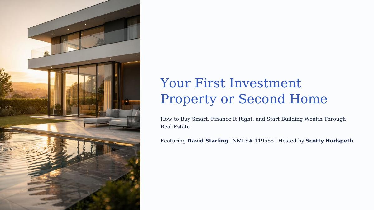 Your First Investment Property or Second Home cover slide